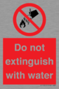 do-not-extinguish-with-water-sign-with-red-background-and-white-text-black-flame~